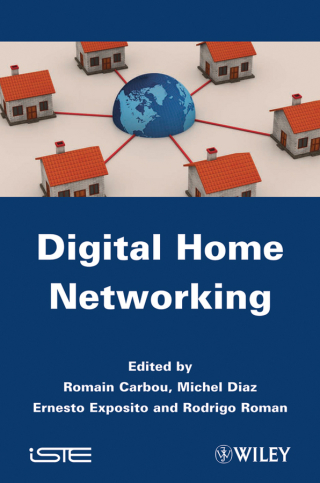 Cover image: Digital Home Networking 1st edition 9781848213210