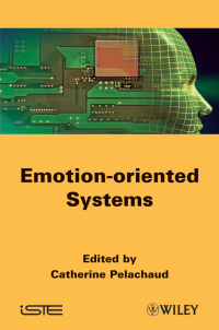 Imagen de portada: Emotion-Oriented Systems 1st edition 9781848212589