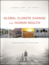 Cover image: Global Climate Change and Human Health: From Science to Practice 1st edition 9781118505571