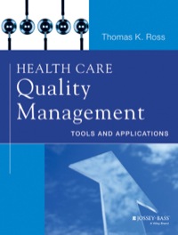 Cover image: Health Care Quality Management: Tools and Applications 1st edition 9781118505533