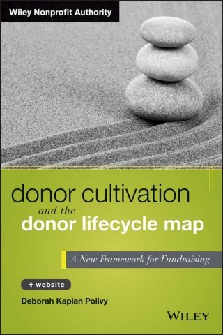 Cover image: Donor Cultivation and the Donor Lifecycle Map: A New Framework for Fundraising 1st edition 9781118603772