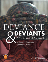 صورة الغلاف: Deviance and Deviants: A Sociological Approach 1st edition 9781118604595