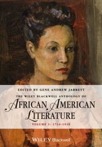 صورة الغلاف: The Wiley Blackwell Anthology of African American Literature, Volume 1 1st edition 9780470658000