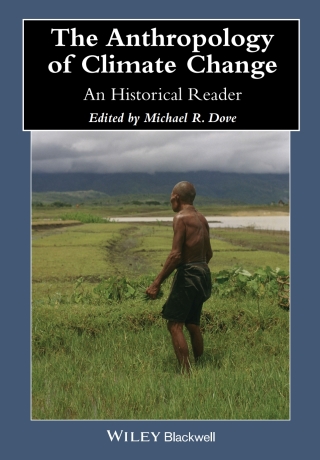 Cover image: The Anthropology of Climate Change 1st edition 9781118383001