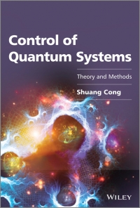 Cover image: Control of Quantum Systems 1st edition 9781118608128