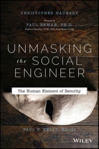 Imagen de portada: Unmasking the Social Engineer: The Human Element of Security 1st edition 9781118608579