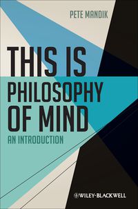 Cover image: This is Philosophy of Mind 1st edition 9780470674475