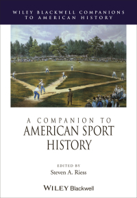 Cover image: A Companion to American Sport History 1st edition 9780470656129