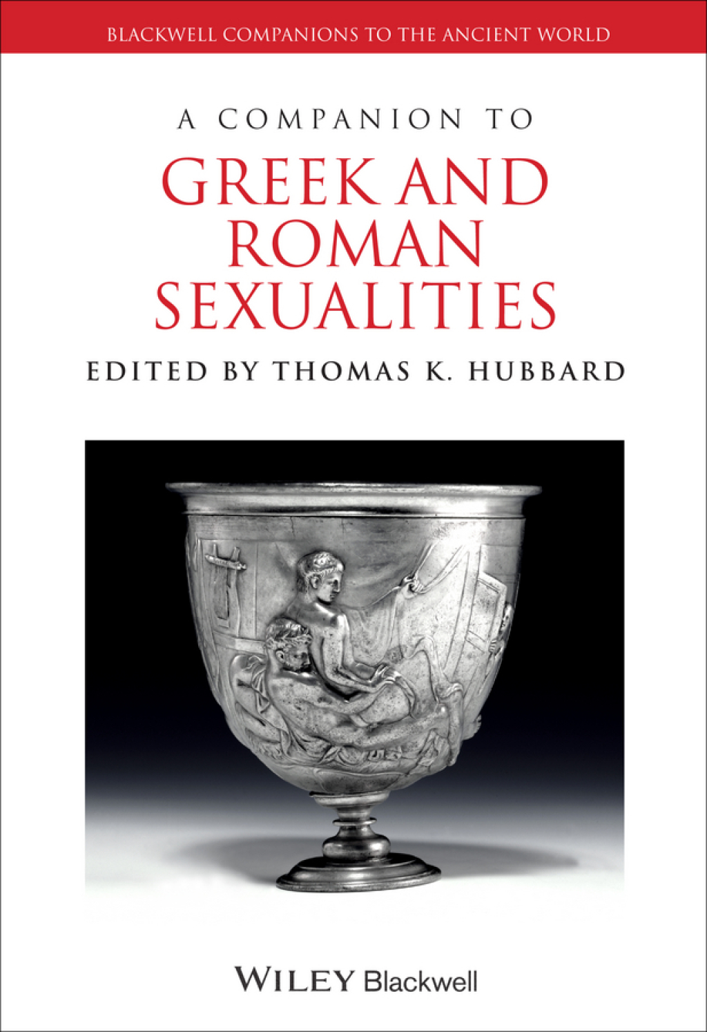 A Companion to Greek and Roman Sexualities 1st Edition