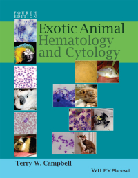 Cover image: Exotic Animal Hematology and Cytology 4th edition 9781118611272