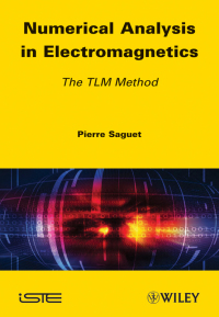 Cover image: Numerical Analysis in Electromagnetics 1st edition 9781848213913
