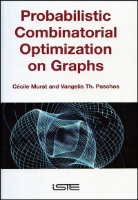 Imagen de portada: Probabilistic Combinatorial Optimization on Graphs 1st edition 9781905209330
