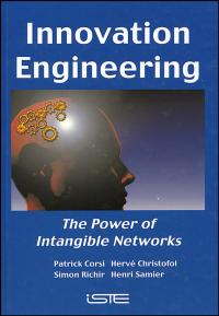 Cover image: Innovation Engineering: The Power of Intangible Networks 1st edition 9781905209552