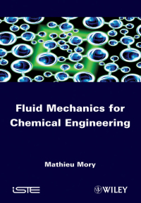 Imagen de portada: Fluid Mechanics for Chemical Engineering 1st edition 9781848212817