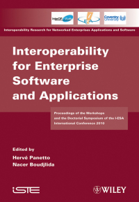 Imagen de portada: Interoperability for Enterprise Software and Applications: Proceedings of the Workshops and the Doctorial Symposium of the I-ESA International Conference 2010 1st edition 9781848212701