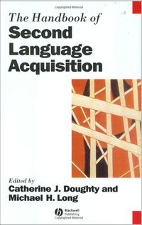 Cover image: The Handbook of Second Language Acquisition 1st edition 9780631217541