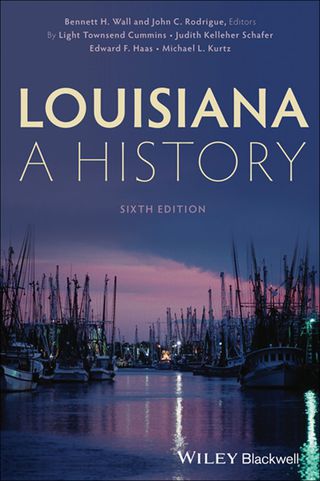 Cover image: Louisiana: A History 6th edition 9781118619292