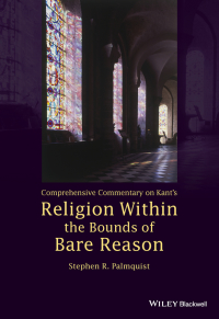 Imagen de portada: Comprehensive Commentary on Kant's Religion Within the Bounds of Bare Reason 1st edition 9781118619209