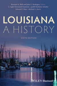 Imagen de portada: Louisiana: A History, 6th Edition 6th edition 9781118619292