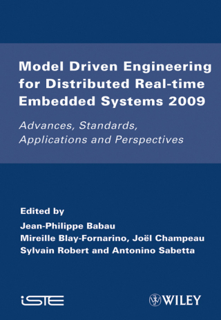 صورة الغلاف: Model Driven Engineering for Distributed Real-Time Embedded Systems 2009 1st edition 9781848211155