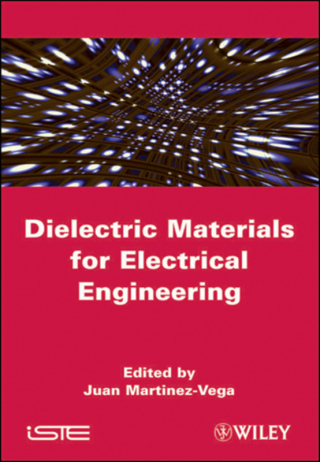 صورة الغلاف: Dielectric Materials for Electrical Engineering 1st edition 9781848211650