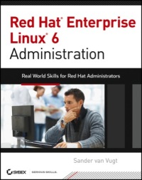 Imagen de portada: Red Hat Enterprise Linux 6 Administration: Real World Skills for Red Hat Administrators 1st edition 9781118301296