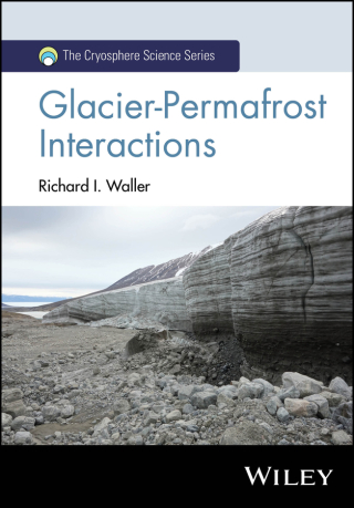 Cover image: Glacier-Permafrost Interactions 1st edition 9781118620984