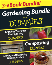 Imagen de portada: Gardening For Dummies Three e-book Bundle: Growing Your Own Fruit and Veg For Dummies, Composting For Dummies and Storing and Preserving Garden Produce For Dummies 1st edition 9781118622100
