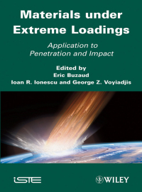 صورة الغلاف: Materials under Extreme Loadings: Application to Penetration and Impact 1st edition 9781848211841