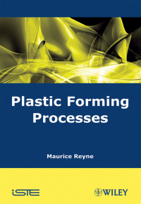 Cover image: Plastic Forming Processes 1st edition 9781848210660