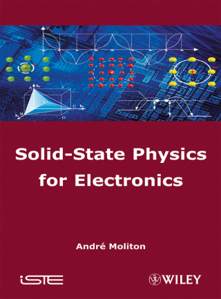 Imagen de portada: Solid-State Physics for Electronics 1st edition 9781848210622