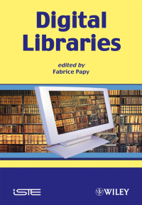 صورة الغلاف: Digital Libraries 1st edition 9781848210424