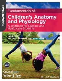 Cover image: Fundamentals of Children's Anatomy and Physiology 1st edition 9781118625057
