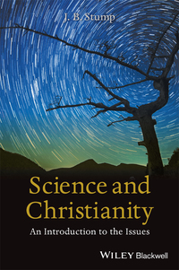 Cover image: Science and Christianity: An Introduction to the Issues 1st edition 9781118625248