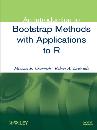 صورة الغلاف: An Introduction to Bootstrap Methods with Applications to R 1st edition 9780470467046