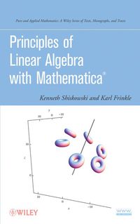 Cover image: Principles of Linear Algebra With Mathematica 1st edition 9780470637951