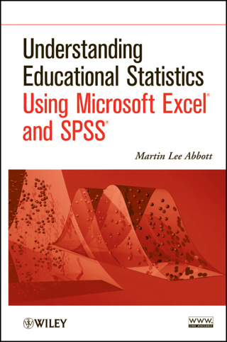 Cover image: Understanding Educational Statistics Using Microsoft Excel and SPSS 1st edition 9780470889459
