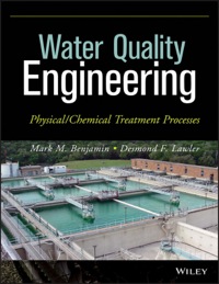Titelbild: Water Quality Engineering: Physical / Chemical Treatment Processes 1st edition 9781118169650