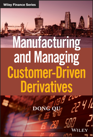 Cover image: Manufacturing and Managing Customer-Driven Derivatives 1st edition 9781118632628