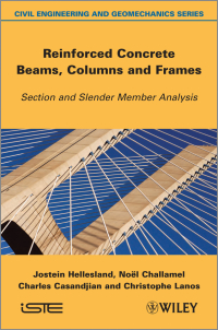 Cover image: Reinforced Concrete Beams, Columns and Frames: Section and Slender Member Analysis 1st edition 9781848215696