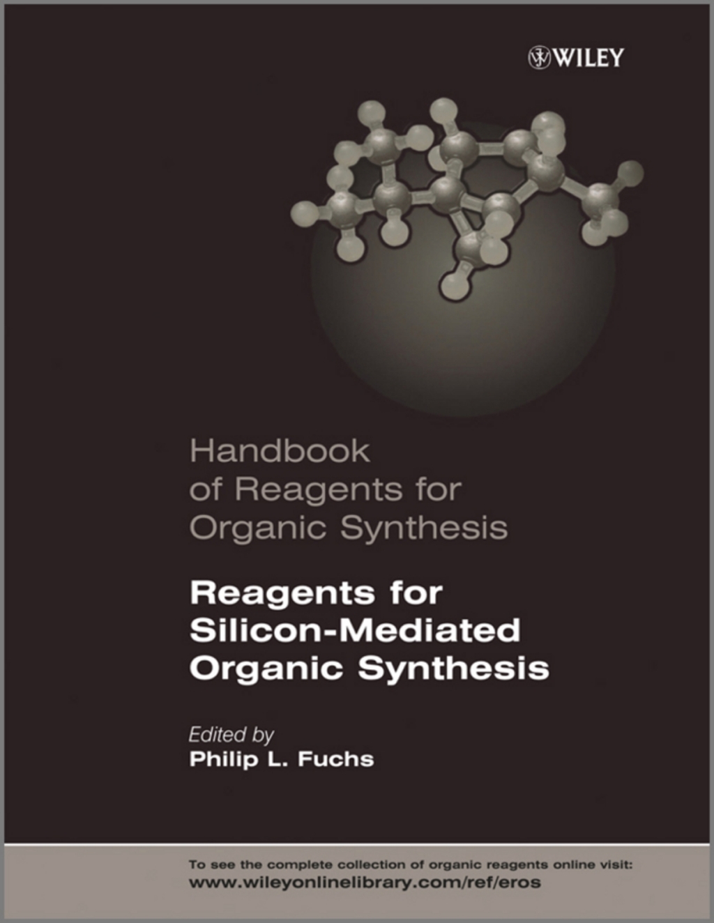Reagents for Silicon-Mediated Organic Synthesis 1st Edition