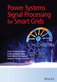 صورة الغلاف: Power Systems Signal Processing for Smart Grids 1st edition 9781119991502