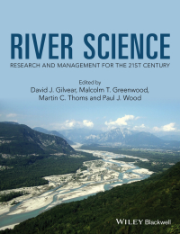 صورة الغلاف: River Science: Research and Management for the 21st Century 1st edition 9781119994343