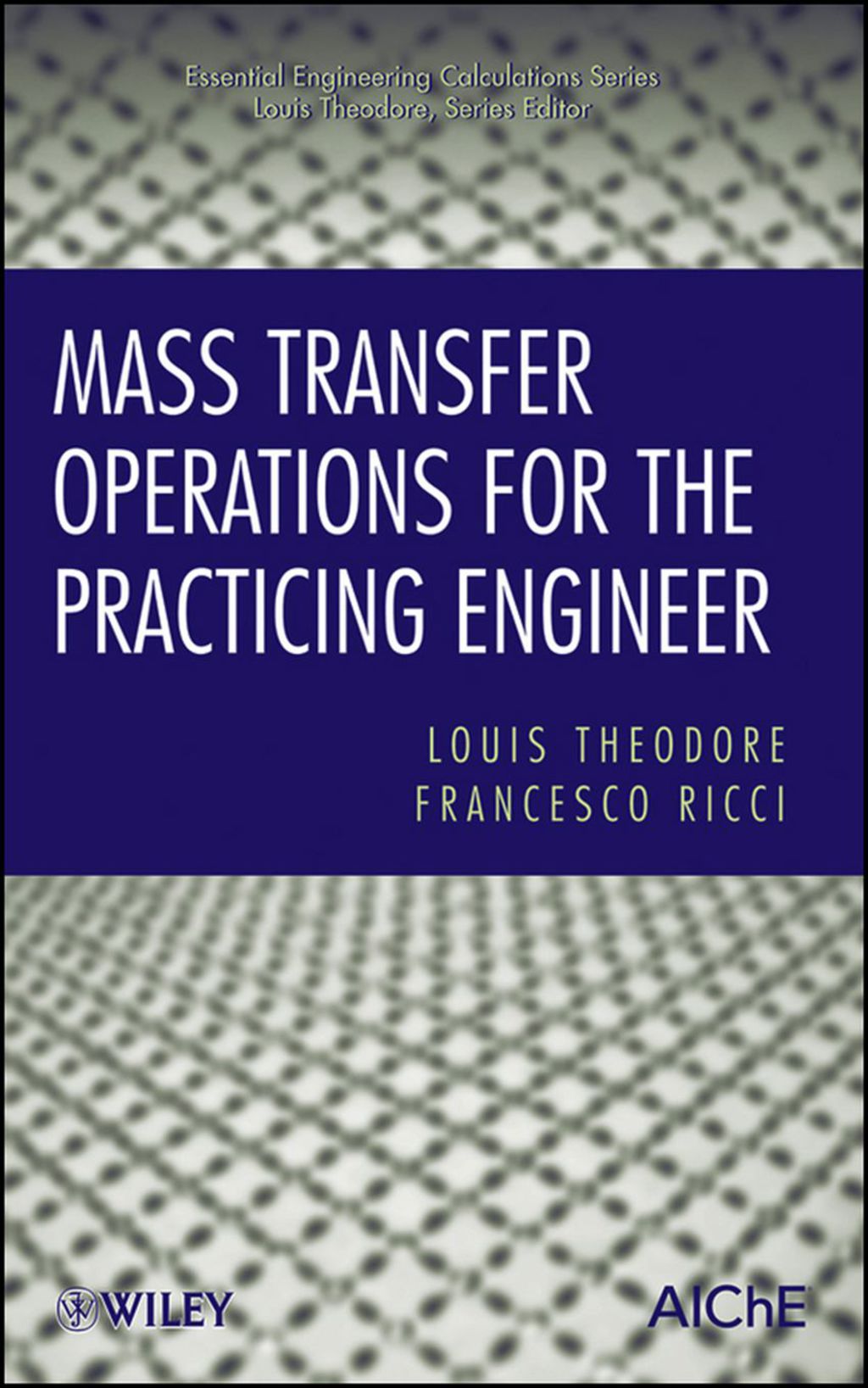 Mass Transfer Operations for the Practicing Engineer 1st Edition