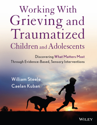 Cover image: Working with Grieving and Traumatized Children and Adolescents 1st edition 9781118543177