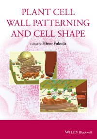 Imagen de portada: Plant Cell Wall Patterning and Cell Shape 1st edition 9781118647370