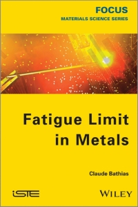 صورة الغلاف: Fatigue Limit in Metals 1st edition 9781848214767
