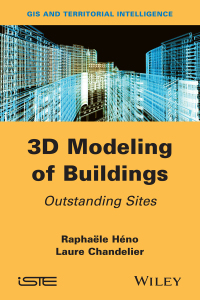 Cover image: 3D Modeling of Buildings: Outstanding Sites 1st edition 9781848215368