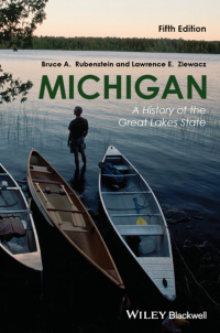 Cover image: Michigan: A History of the Great Lakes State, 5th Edition 5th edition 9781118649725