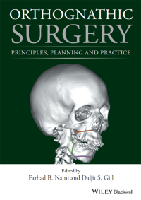 صورة الغلاف: Orthognathic Surgery: Principles, Planning and Practice 1st edition 9781118649978
